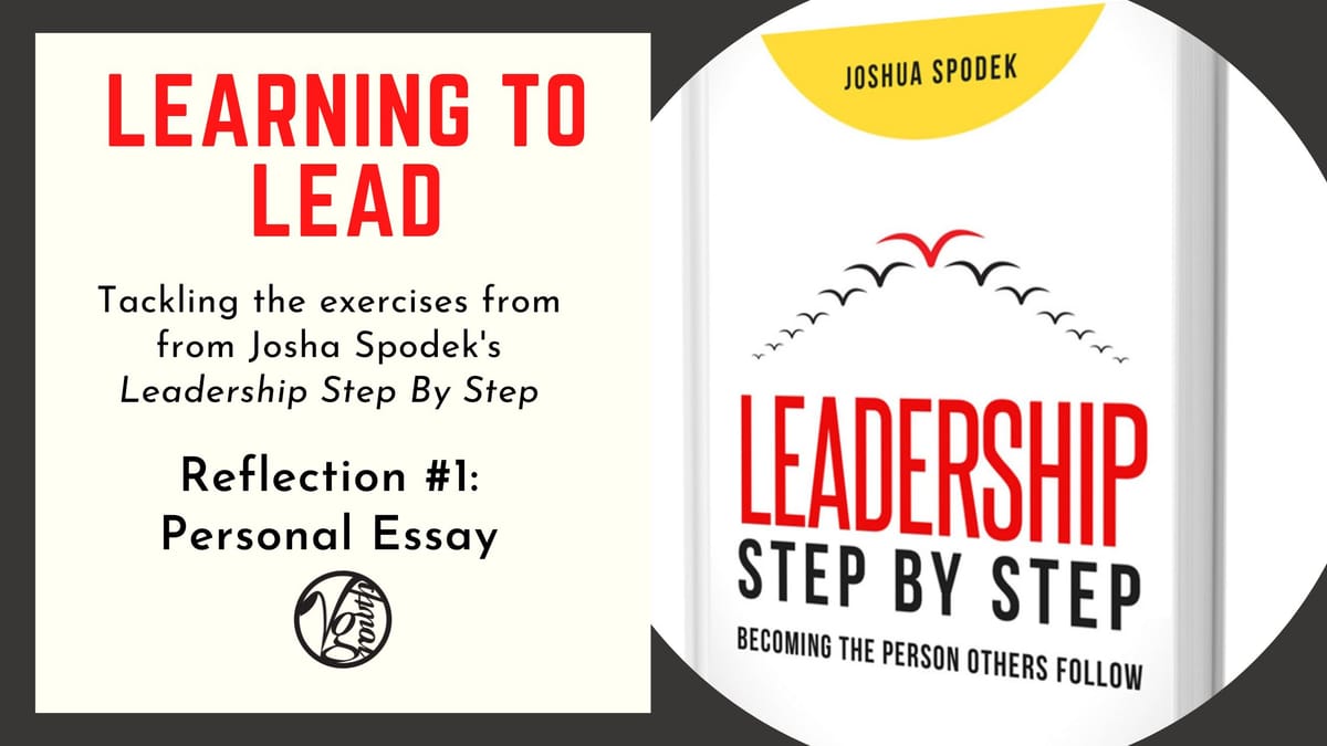 Leadership Step By Step - Exercise #1: Personal Essay