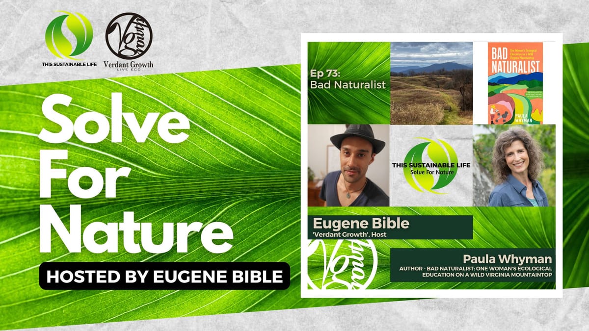 TSL:SFN - Bad Naturalist w/ Paula Whyman