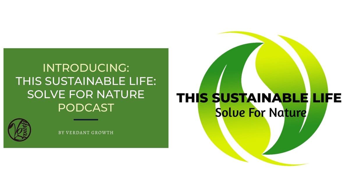 This Sustainable Life: Solve For Nature