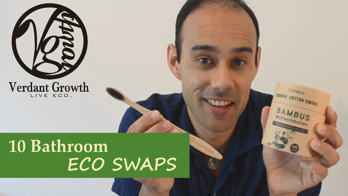 YT: 10 Eco Swaps to Make Your Bathroom ECO!