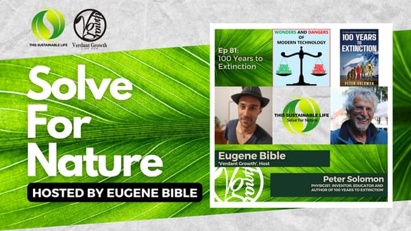 TSL:SFN - 100 Years to Extinction w/ Peter Solomon