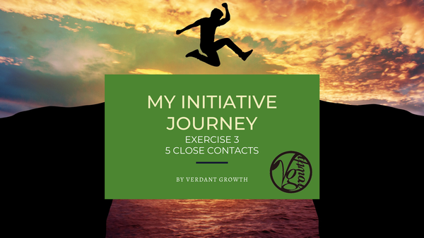 My Initiative Journey: Exercise 3 - 5 Close Contacts