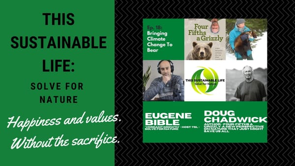 TSL: SFN - Bringing Climate Change to Bear w/ Doug Chadwick